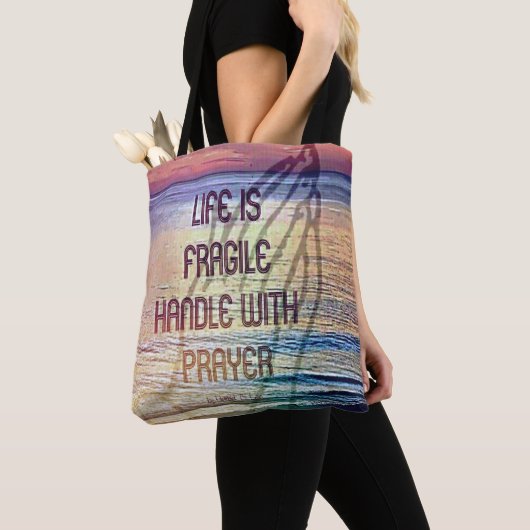 Fragile Life Prayer Tote Bag (Dichtbij)