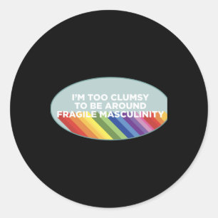 Fragile Masculinity-Sticker Ronde Sticker