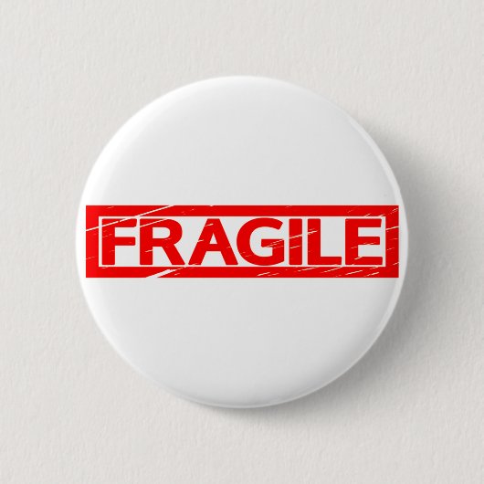 Fragile Stamp Ronde Button 5,7 Cm (Voorkant)
