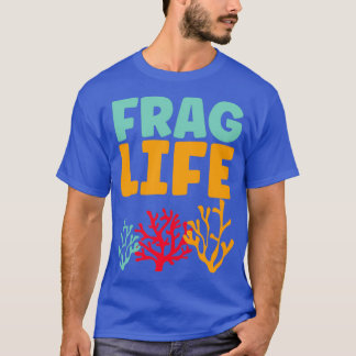 Fraglife grappig koraalrif aquarium t-shirt