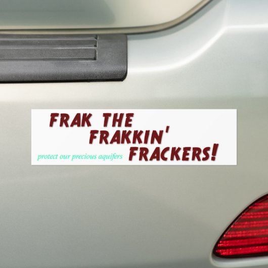 Frak de frackers. bumpersticker (Op auto)