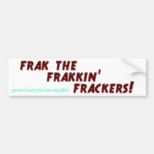 Frak de frackers. bumpersticker (Voorkant)