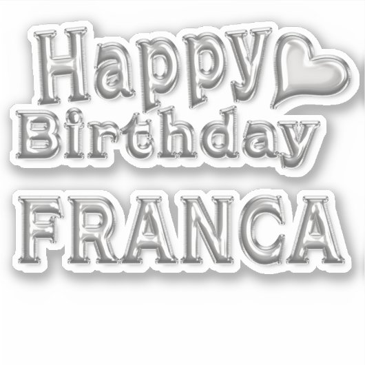 Franca Happy Birthday silver Aufkleber Sticker (Voorkant)