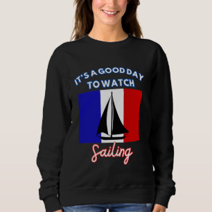 France Flag Sailing Het is een goede dag om naar S Trui