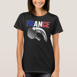 France Table Tennis Support French Ping Pong Tea T-shirt