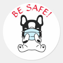 FRANCH BULLDOG STAY SAFE Classic Round Sticker