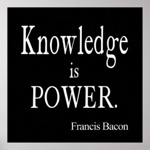 Francis Bacon Knowledge is Power Quote Poster