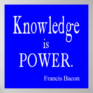  Francis Bacon Knowledge is Power Quote Poster