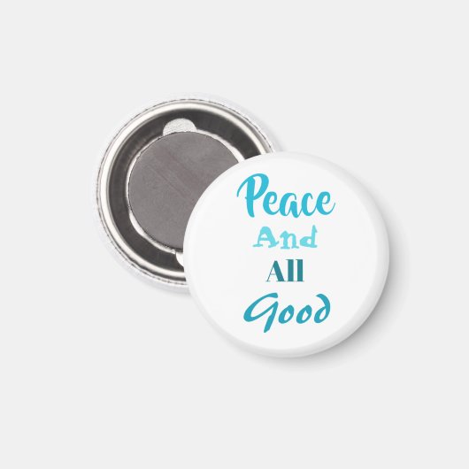 Franciscan Peace and All Good magnet (Voorkant / Achterkant)