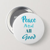 Franciscan Peace and All Good Pin Ronde Button 7,6 Cm (Voorkant /achterkant)