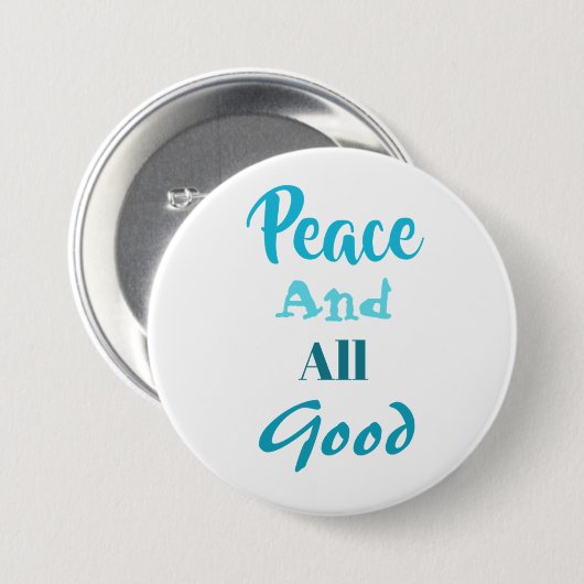 Franciscan Peace and All Good Pin Ronde Button 7,6 Cm (Voorkant /achterkant)