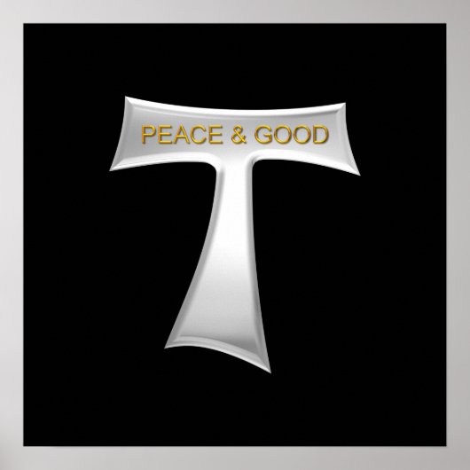 Franciscan Tau Cross Peace and Good Silver & Gold Poster (Voorkant)