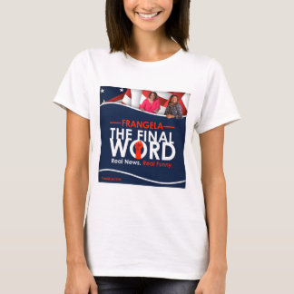 Frangela - Het laatste woord T-shirt