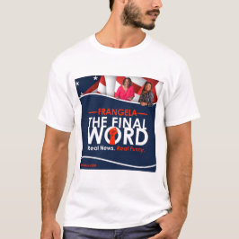 Frangela - Het laatste woord T-shirt