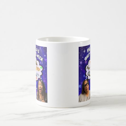 Frangela "Idiot of the Week" koffie Mok (Center)