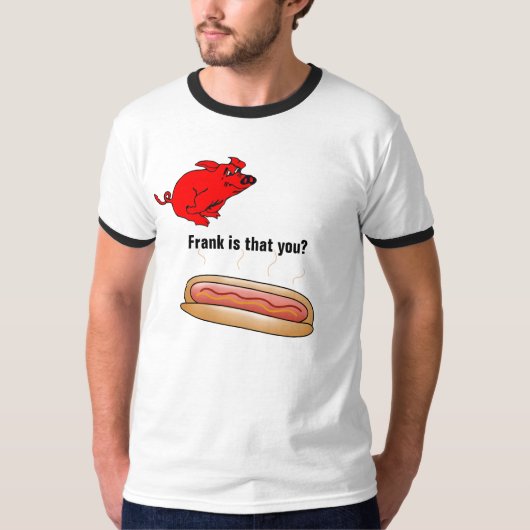 Frank ben jij dat? Ringer T-shirt (Voorkant)