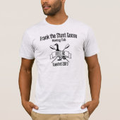 Frank de stuntgans t-shirt (Voorkant)