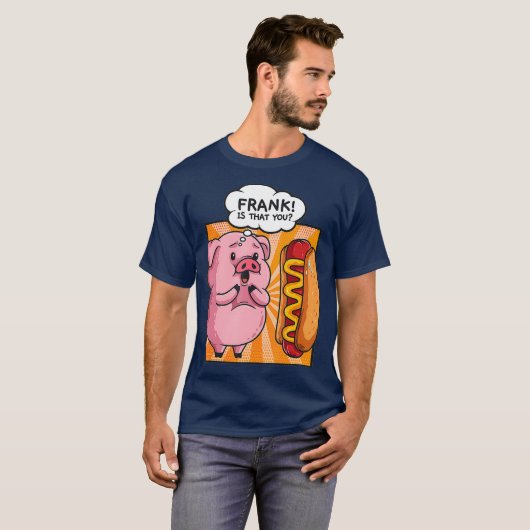 Frank is dat je hotdog hotdog cadeau leuk vindt. t-shirt (Voorkant volledig)