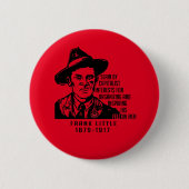 Frank Little IWW Quote Button (Voorkant)