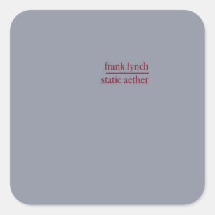Frank Lynch - Static Aether Vierkante Sticker