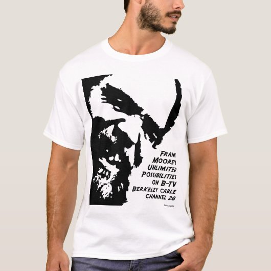 Frank Moore's T-shirt van onbeperkte mogelijkheden (Voorkant)
