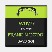 Frank N Dodd magneet (Voorkant)