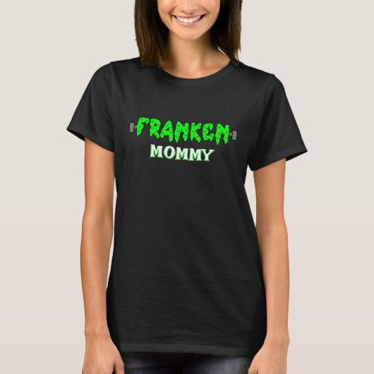 Franken Mommy Frankenstein Halloween T-shirt (Voorkant)