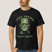 Frankenstein probeert het bij elkaar te houden t-shirt (Voorkant)