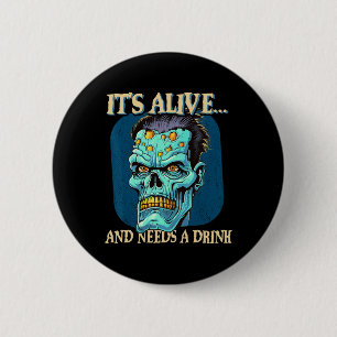 Frankensteins monster Het leeft en heeft een Drink Ronde Button 5,7 Cm