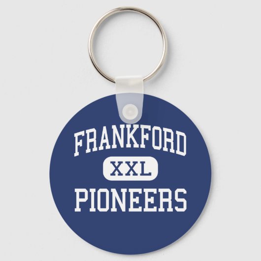 Frankford - Pioneers - High - Philadelphia Sleutelhanger (Voorkant)