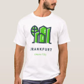 Frankfurt am Main Duitsland Duurzame Groene Stad T-shirt (Voorkant)