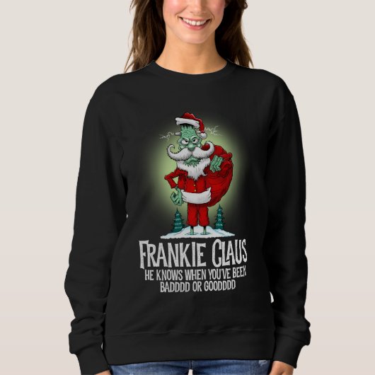 Frankie Claus als je slecht of goed grappig bent g Trui (Voorkant)