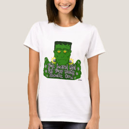 Frankie, je hebt me bang gemaakt. Zet je masker we T-shirt