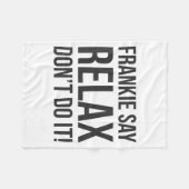 Frankie Say Relax Don't Do It Fleece Deken (Voorkant (Horizontaal))