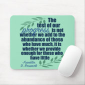 Franklin D. Roosevelt Inspirerend Progress Quote Muismat (Met muis)