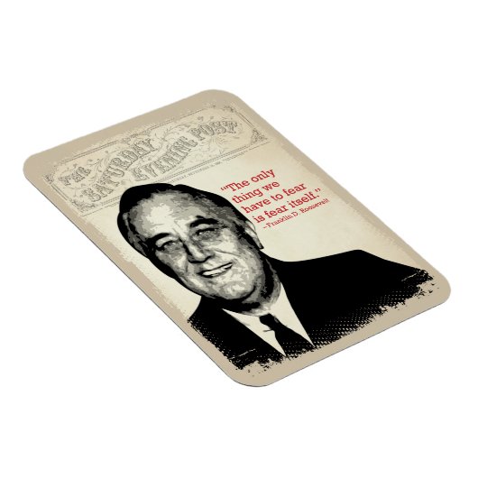 Franklin D. Roosevelt Quote Magneet (Rechterzijde)