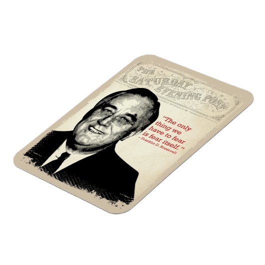 Franklin D. Roosevelt Quote Magneet (Linkerzijde)