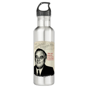 Franklin D. Roosevelt Quote Waterfles