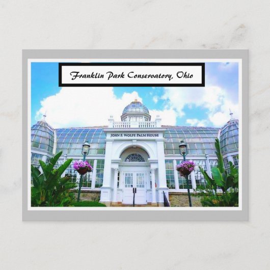 Franklin Park Conservatory, Briefkaart Ohio (Voorkant)