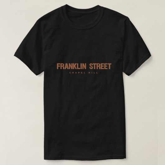 Franklin Street Chapel Hill North Carolina T-shirt (Design voorkant)