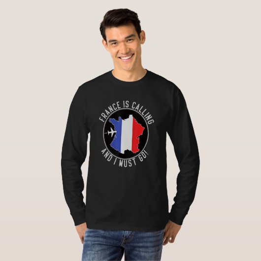 Frankrijk roept op en ik moet de Franse vlag voere T-shirt (Voorkant volledig)