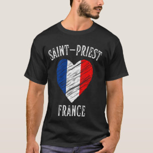 Frankrijk Vlag Hart Saint Priest Stad T-shirt