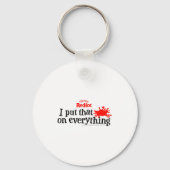 Frank's Redhot I Put That On Everything Hot Sauce  Sleutelhanger (Voorkant)