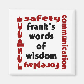 Frank's woord van wijsheid magneet