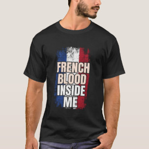 Frans bloed in mij Frankrijk vlag T-shirt