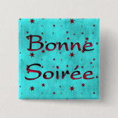 Frans:Bonne Soiree Button (Voorkant)