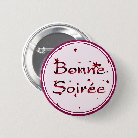 Frans:Bonne Soiree Button (Voorkant /achterkant)