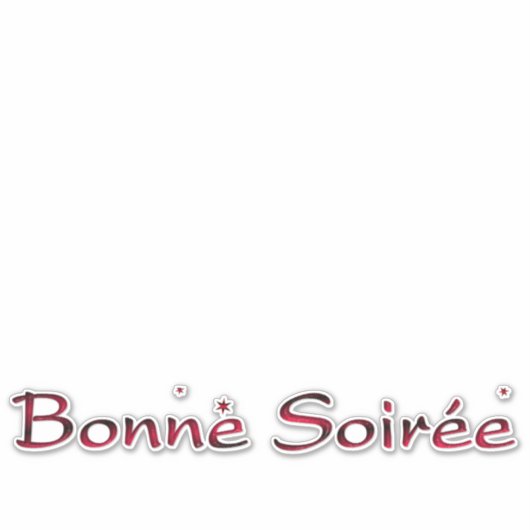 Frans:Bonne Soiree Sticker (Voorkant)