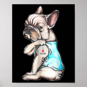 Frans Bulldog Tattoo Ik hou van mama Funny Dog Moe Poster