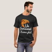 Frans croissantbrood in croissant s'il vous plai t-shirt (Voorkant volledig)